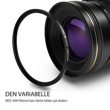 Last inn bildet i Galleri-visningsprogrammet, ND2-400 Neutral Dichtheid Fader Variabelt ND-filter